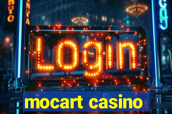 mocart casino