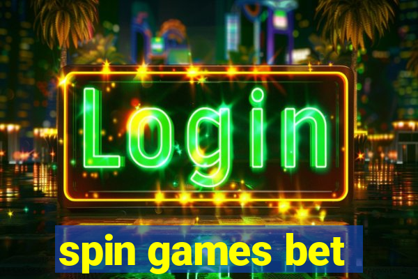 spin games bet