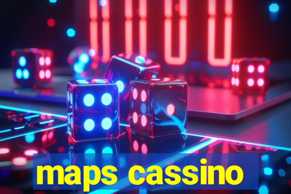 maps cassino