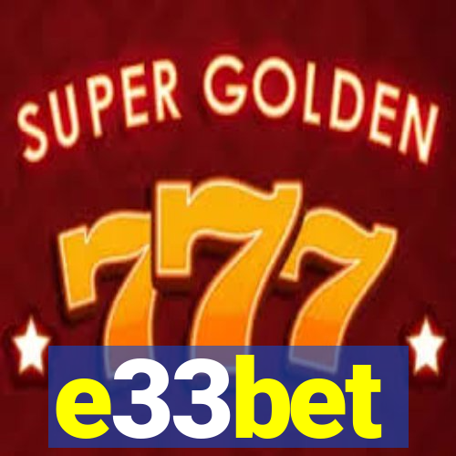 e33bet