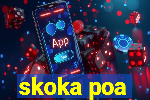 skoka poa