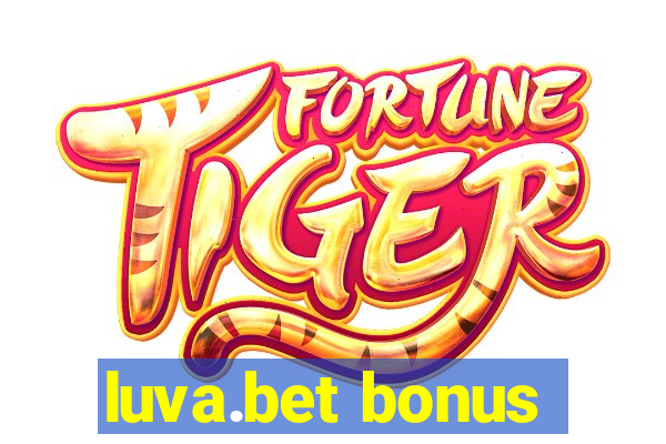 luva.bet bonus