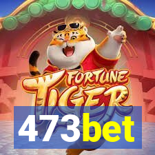 473bet