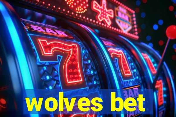 wolves bet