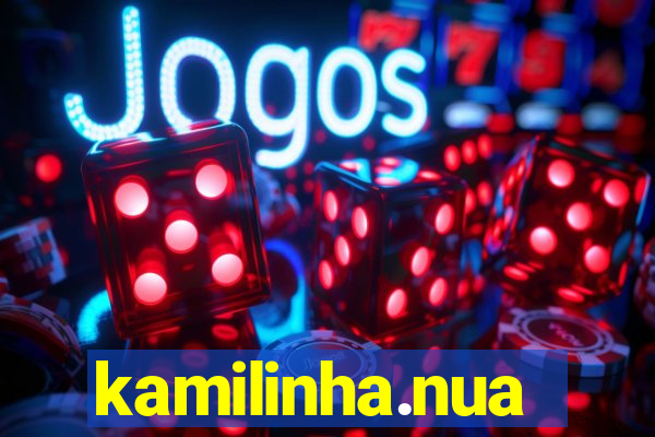 kamilinha.nua