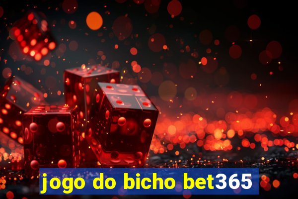 jogo do bicho bet365