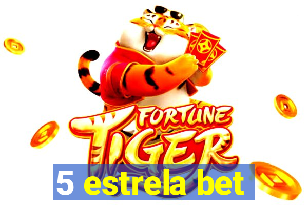 5 estrela bet