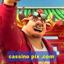 cassino pix .com