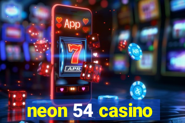 neon 54 casino