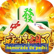 namorada de pedri