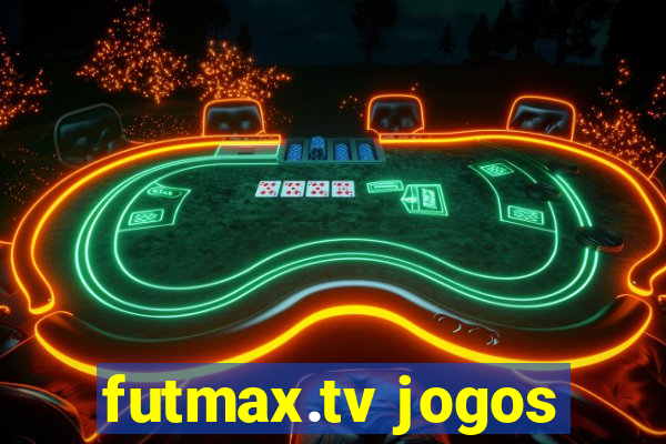 futmax.tv jogos