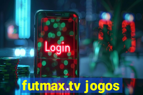 futmax.tv jogos