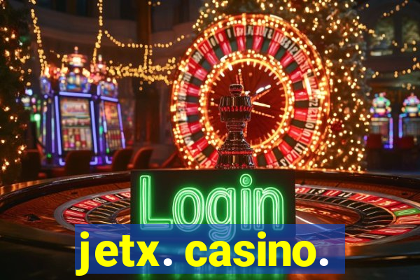 jetx. casino.