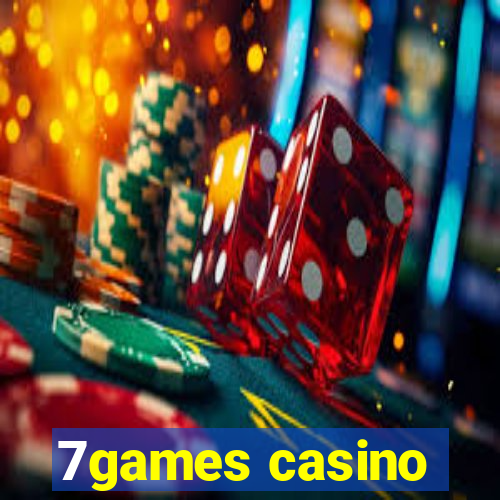 7games casino