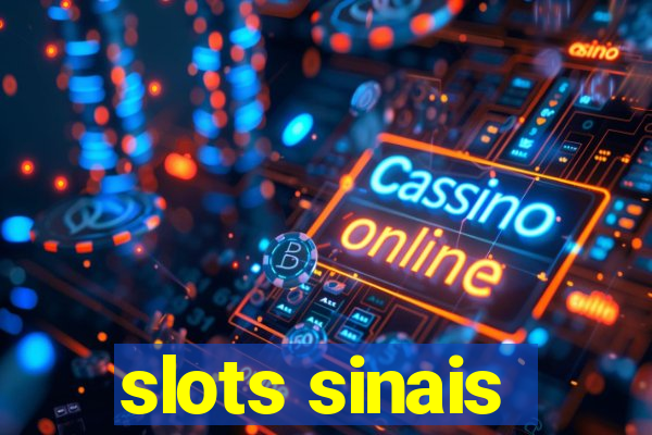 slots sinais