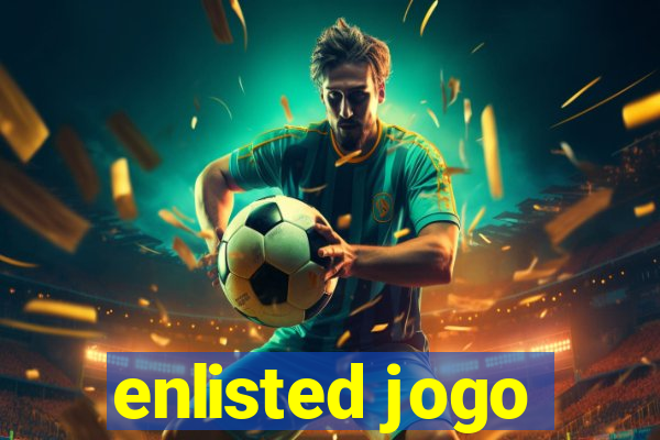 enlisted jogo