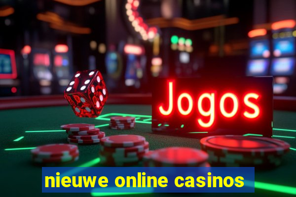 nieuwe online casinos