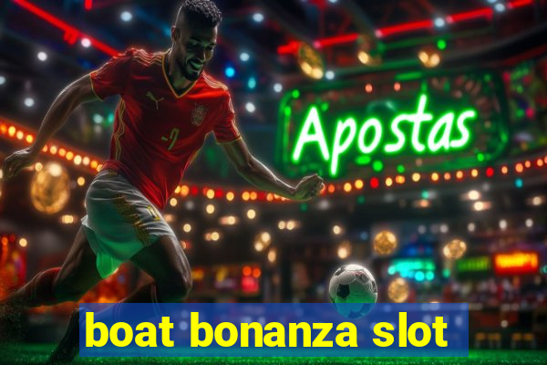 boat bonanza slot