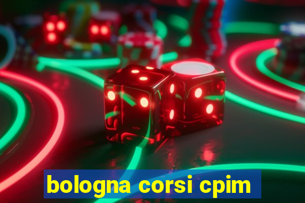 bologna corsi cpim