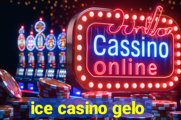 ice casino gelo