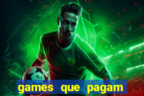 games que pagam para jogar