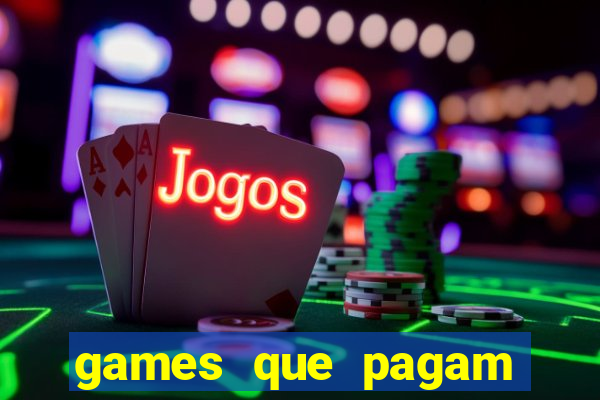 games que pagam para jogar