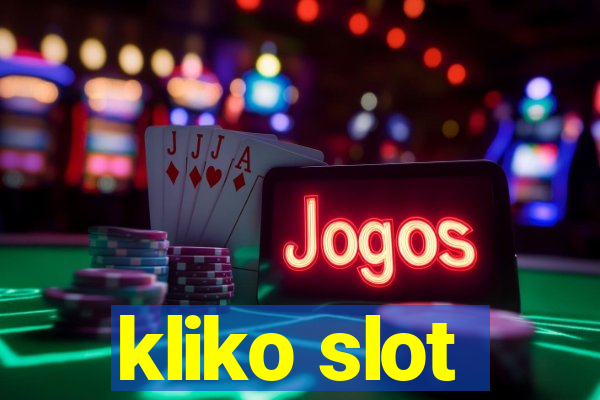 kliko slot