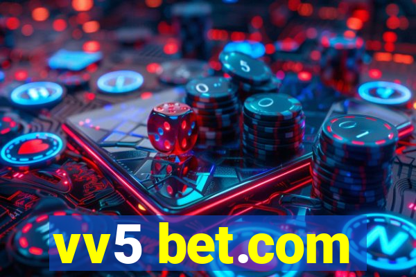 vv5 bet.com