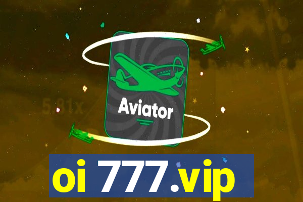 oi 777.vip