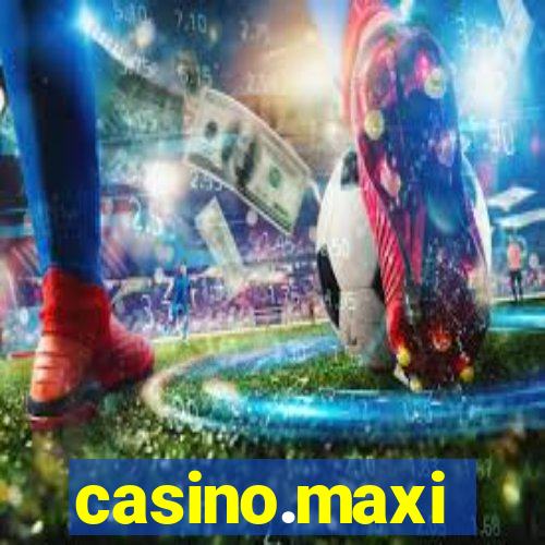 casino.maxi