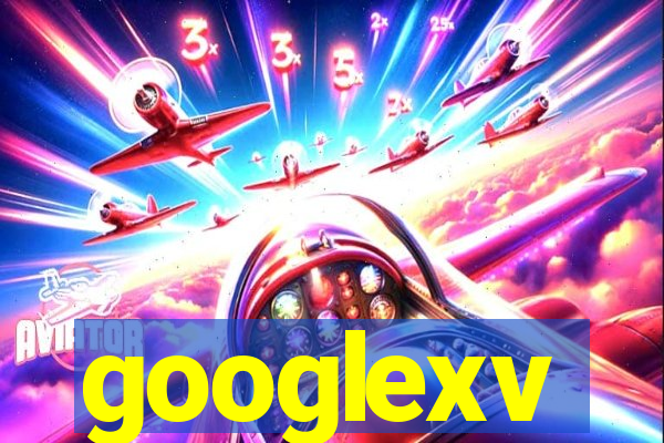 googlexv