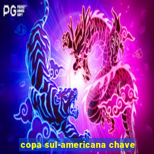 copa sul-americana chave