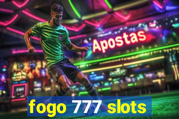 fogo 777 slots