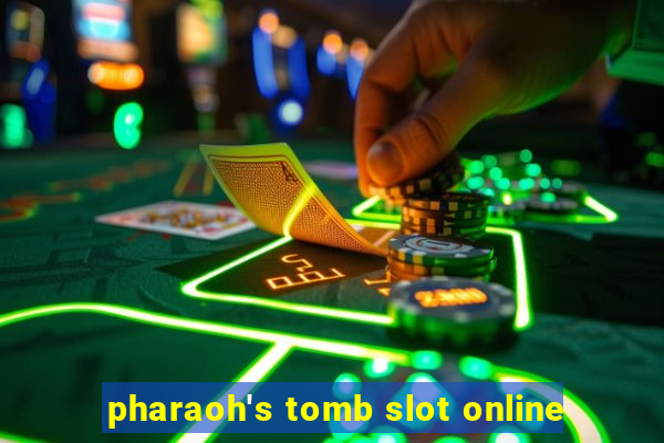 pharaoh's tomb slot online