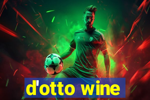 d'otto wine