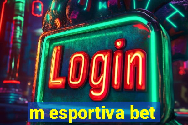 m esportiva bet