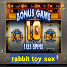 rabbit toy sex