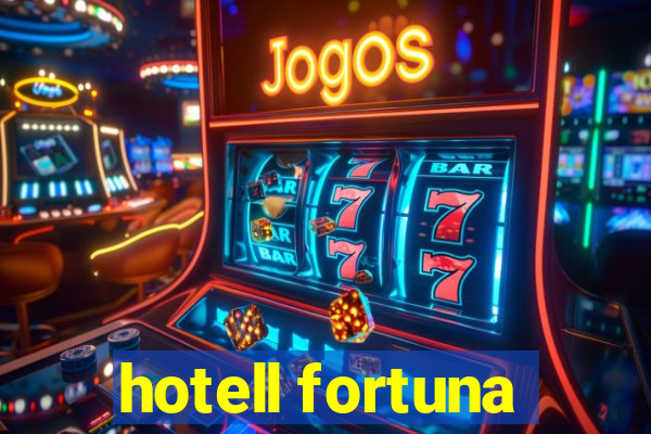 hotell fortuna