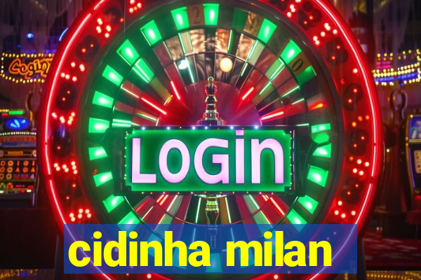 cidinha milan