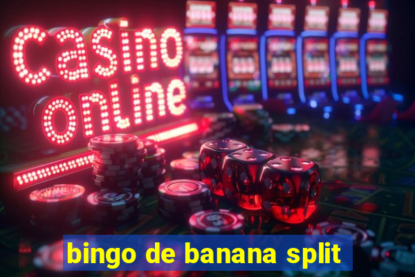 bingo de banana split