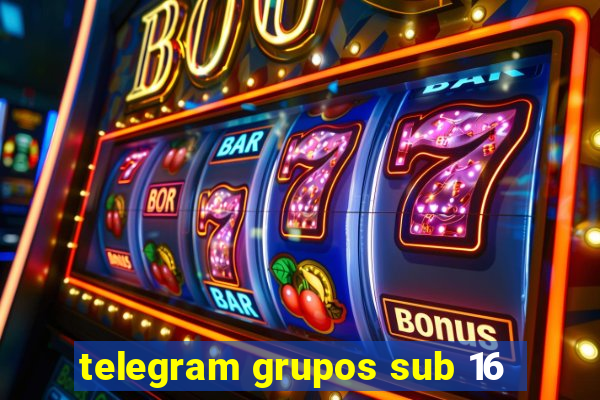 telegram grupos sub 16