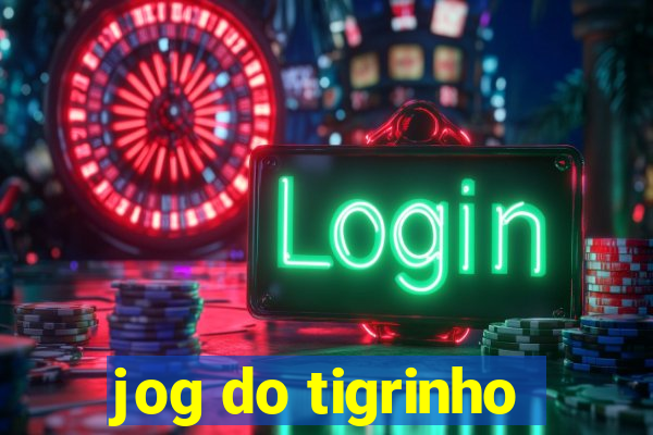 jog do tigrinho