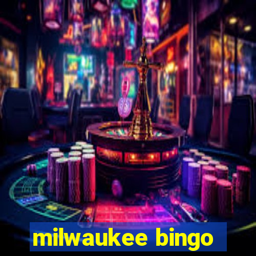 milwaukee bingo