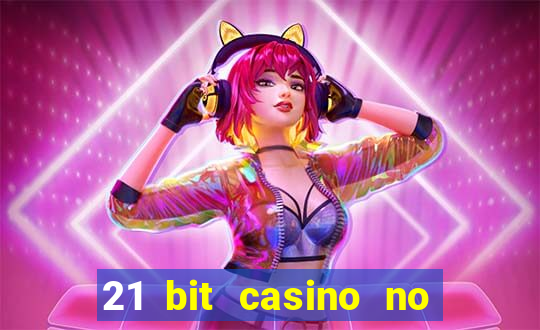 21 bit casino no deposit bonus codes