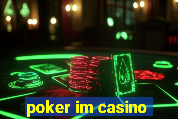 poker im casino