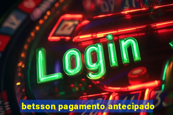 betsson pagamento antecipado