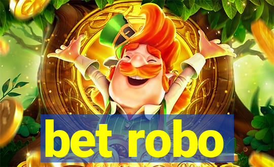 bet robo