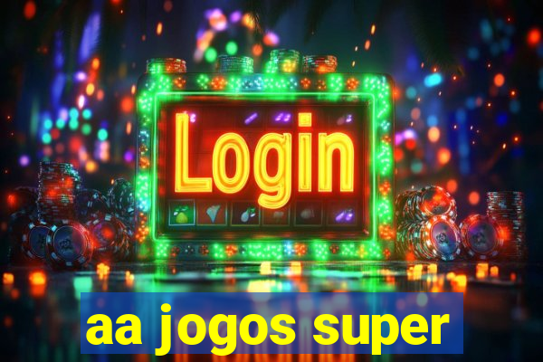 aa jogos super