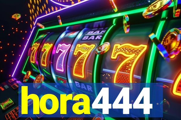 hora444