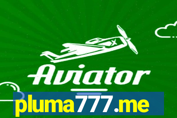 pluma777.me